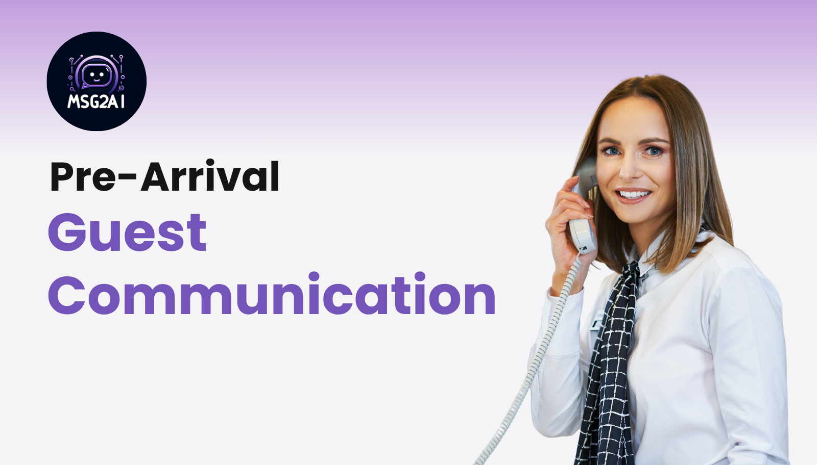 Task #2: Pre-arrival guest communication with an AI concierge